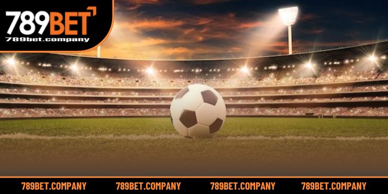 Cá Độ Bóng Đá 789BET – Sân Chơi Hấp Dẫn Cho Tín Đồ Thể Thao 3 Mẹo cá cược hiệu quả giúp nâng cao tỷ lệ thắng